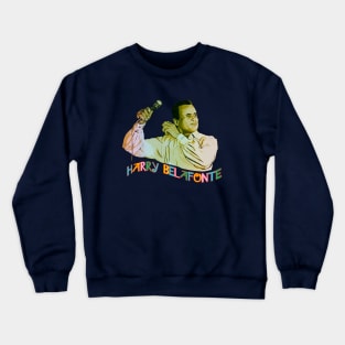 Harry Belafonte - Calypso Legend Crewneck Sweatshirt